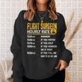 Flight Surgeon Hourly Rate Flight Doctor Physician Sweatshirt Gifts for Her