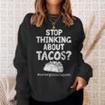 Never Gonna Happen Tacos Meme Mexican Food Lover Sweatshirt Gifts for Her