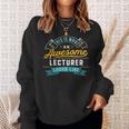 Lecturer Awesome Job Occupation Graduation Sweatshirt Gifts for Her