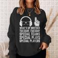 Meme What's Up Brother Tuesday Tuesday Gamer Sarcastic Sweatshirt Gifts for Her