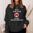 Photo Bitte Keine Fotos Ich Bin Krank German Sweatshirt Geschenke für Sie