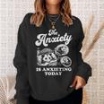 Possum The Anxiety Is Anxieting Today Opossum Meme Sweatshirt Gifts for Her