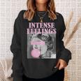 Sculpture Letter Graphic Cute Intense Feelings Sweatshirt Gifts for Her
