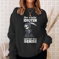 Spruch Soiele Idioten Und Nur Eine Sense S Sweatshirt Geschenke für Sie