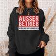 With Text Ausser Betriebs Sweatshirt Geschenke für Sie