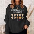 History Of Us Presidents Joe Biden Anti Trump Humor Sweatshirt Gifts for Her