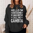Gamboa Surname Call Me Gamboa Family Team Last Name Gamboa Sweatshirt Gifts for Her