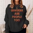 Gingers Are People Too Vintage Ginger Sweatshirt Gifts for Her