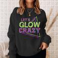 Lets Glow Crazy Matching Family Birthday Party Friend Outfit Sweatshirt Gifts for Her