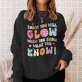 You Glow When You Show What You Know Test Day Teachers Sweatshirt Gifts for Her