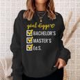 Goal Digger Inspirational Quotes Education Specialist Degree Sweatshirt Gifts for Her