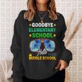 Goodbye Elementary School On My Way To Middle School Boys Sweatshirt Gifts for Her