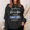 Grandpa Again 2023 Loading Grandad To Be Promoted To Grandpa Sweatshirt Gifts for Her