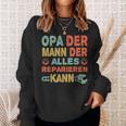 Grandpa Der Mann Der Alles Reparieren Kann Sweatshirt Geschenke für Sie