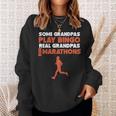 Some Grandpas Play Bingo Real Grandpas Run Marathons Sweatshirt Gifts for Her