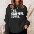 The Groom Squad Bachelor Party Sweatshirt Gifts for Her