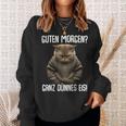 Guten Morgen Ganz Dünnes Eis- Morgenmuffel Cat Black Sweatshirt Geschenke für Sie