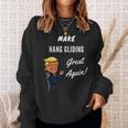 Make Hang Gliding Great Again Sweatshirt Gifts for Her