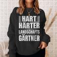 Hart Härter Landschaftsgärtner Gardening S Sweatshirt Geschenke für Sie