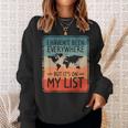 I Haven't Been Everywhere But It's On My List World Travel Sweatshirt Gifts for Her