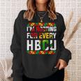 Hbcu Black History Month I'm Rooting For Every Hbcu Women Sweatshirt Gifts for Her
