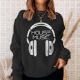 Headphones House Music Sweatshirt Gifts for Her