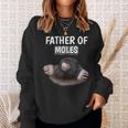 Herren Jungen Father Of Moles Papaatertag Maulwurf Sweatshirt Geschenke für Sie