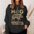 Hog Removal Technician Boar Hunting Wild Vintage Pig Sweatshirt Gifts for Her