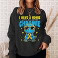 I Have A Homie With An Extra Chromie Down Syndrome Awareness Sweatshirt Gifts for Her