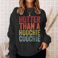 Hotter Than A Hoochie Coochie Cute Country Music Sweatshirt Gifts for Her