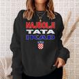 Hrvatska Father Croatia Flag Best Dad Ever Najbolji Tata Ikad Sweatshirt Geschenke für Sie