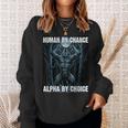 Human By Chance Alpha By Choice Alpha Wolf Women Sweatshirt Gifts for Her