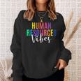 Human Resource Vibes Hr Specialist Hr Manager Coworker Sweatshirt Gifts for Her