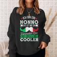 Ich Bin Ein Nonno Italienischer Opa Großvater Männer Herren Sweatshirt Geschenke für Sie