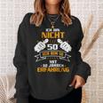 Ich Bin Nicht 50 Sondern 18 mit 32 Jahren Erfahrung, Schwarz Sweatshirt Geschenke für Sie