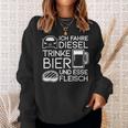 Ich Fahre Diesel Trinke Bier Und Esse Fleisch Ich Fah Sweatshirt Geschenke für Sie