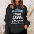 Ich Habe Drei Titel Papa Opa Und Uropa Und Rocke Sie Alle Sweatshirt Geschenke für Sie