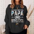 Ich Habe Zwei Titel Bonus Papa Und Papa Rocke Sie Beide Kapuzenjacke Sweatshirt Geschenke für Sie