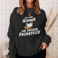 Ich Liebe Hühner Die Kacken Frühstück Sweatshirt Geschenke für Sie