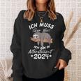 Ich Muss Gar Nix Ich Bin In Altersteilzeit 2024 Sweatshirt Geschenke für Sie