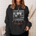 Ily Want 3 Chickens Chicken Lover Chicken Sweatshirt Gifts for Her