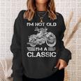 I’M Not Old I’M A Classic Father's Day Vintage Motorbike Dad Sweatshirt Gifts for Her