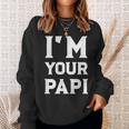 I'm Your Papi Cool Daddy Fathers Day Latino Dad Sweatshirt Gifts for Her