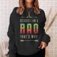 Because I'm A Rao Family Name Re-Union Family Event Sweatshirt Gifts for Her