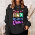 I'm So Gay I Sneeze Glitter Cute Lgbtq Queer Pride Sweatshirt Gifts for Her