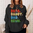 Inside Out Dada Daddy Dad Bruh Fathers Day Sweatshirt Gifts for Her