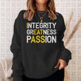 Integrity Greatness Passion Sweatshirt Gifts for Her