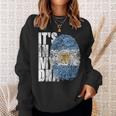 It's In My Dna Argentinian Cool Hispanic Argentina Flag Sweatshirt Gifts for Her