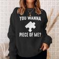 Jigsaw Puzzle Master Puzzle King Queen You Wanna Piece Of Me Sweatshirt Gifts for Her