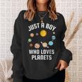 Just A Boy Who Loves Planets Sweatshirt Gifts for Her